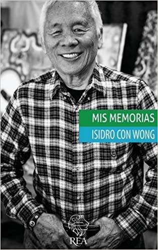 Libro Isidro Con Wong Mis Memorias